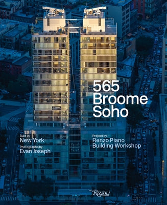 565 Broome Soho: Renzo Piano Building Workshop by Bucci, Federico