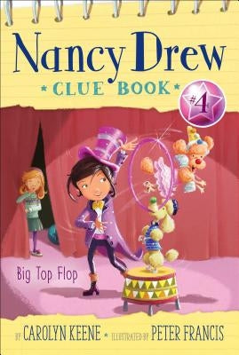 Big Top Flop, Volume 4 by Keene, Carolyn