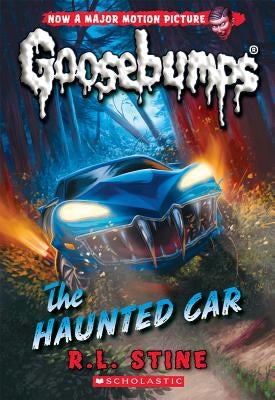 The Haunted Car (Classic Goosebumps #30), Volume 30 by Stine, R. L.