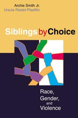 Sibling by Choice by Smith, Archie Jr.