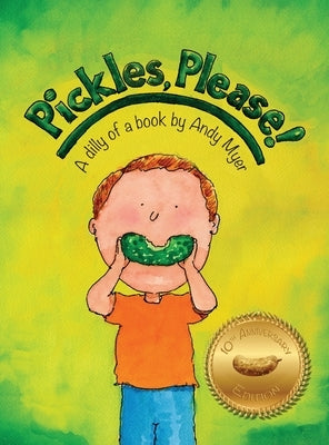 Pickles, Please! by Myer, Andy