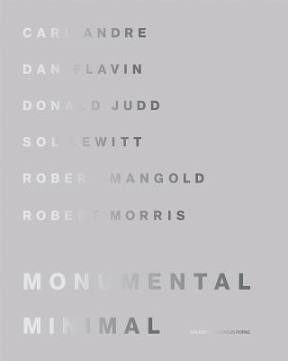 Monumental Minimal by Davoli, Silvia