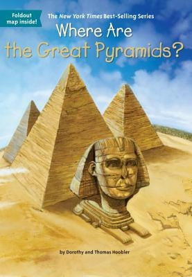 Where Are the Great Pyramids? by Hoobler, Dorothy