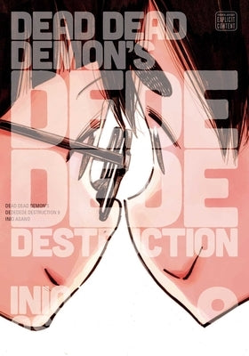 Dead Dead Demon's Dededede Destruction, Vol. 9, Volume 9 by Asano, Inio