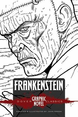 Frankenstein (Dover Graphic Novel Classics) by Shelley, Mary