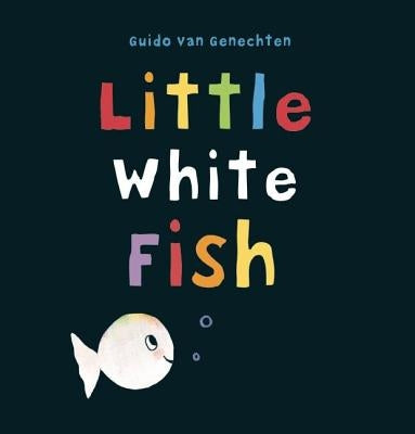 Little White Fish by Van Genechten, Guido