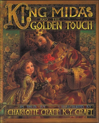 King Midas and the Golden Touch by Craft, Charlotte