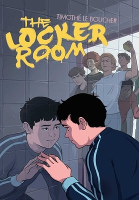 The Locker Room by Le Boucher, Timothé
