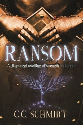 Ransom by Schmidt, Calie