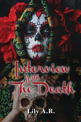 Interview with The Death by A. R., Lily