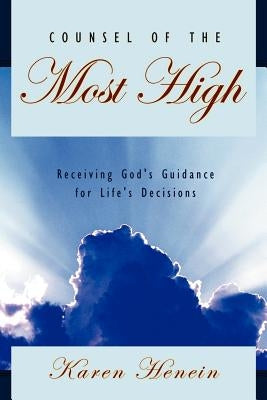 Counsel of the Most High by Henein, Karen