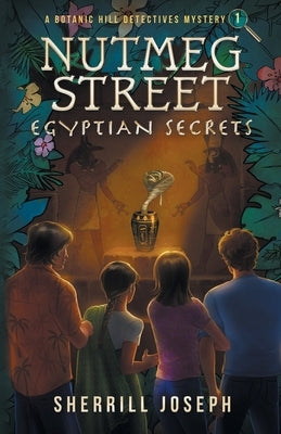 Nutmeg Street: : Egyptian Secrets by Joseph, Sherrill Marie