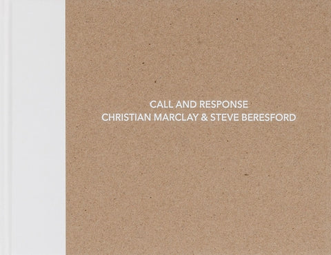 Christian Marclay and Steve Beresford: Call and Response by Marclay, Christian