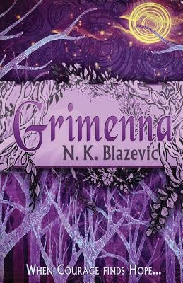 Grimenna by Blazevic, N. K.