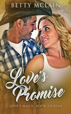 Love's Promise by McLain, Betty