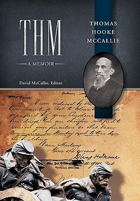Thm a Memoir by McCallie, Thomas Hooke