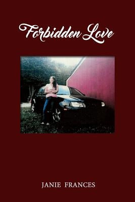 Forbidden Love by Frances, Janie