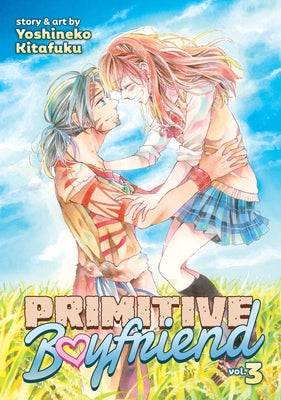 Primitive Boyfriend Vol. 3 by Kitafuku, Yoshineko
