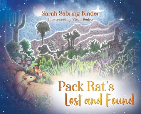 Pack Rat's Lost and Found by Binder, Sarah Sebring
