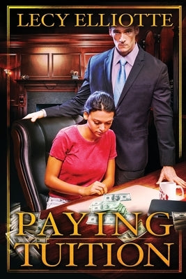 Paying Tuition by Elliotte, Lecy