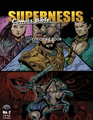 Supernesis Comics Bible No. 2: Coloring Book by Ortiz, Javier H.