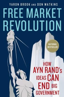 Free Market Revolution by Brook, Yaron