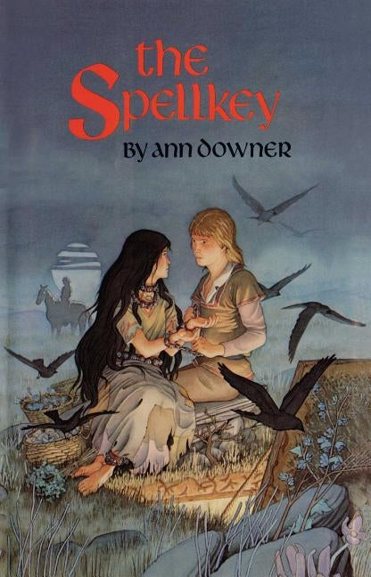 The Spellkey by Downer, Ann