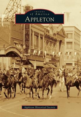 Appleton by Appleton Historical Society