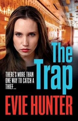 The Trap by Hunter, Evie