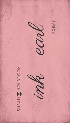 Ink Earl by Holbrook, Susan