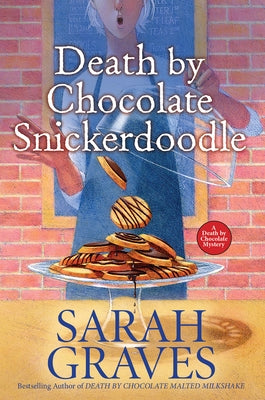 Death by Chocolate Snickerdoodle by Graves, Sarah