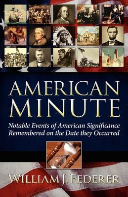 American Minute by Federer, William J.