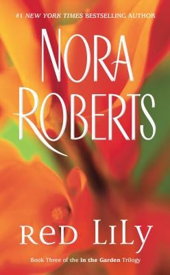 Red Lily by Roberts, Nora