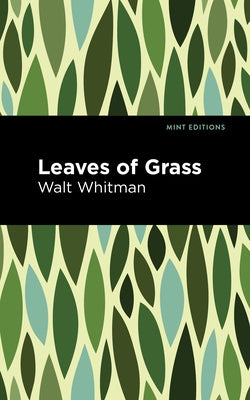 Leaves of Grass by Whitman, Walt