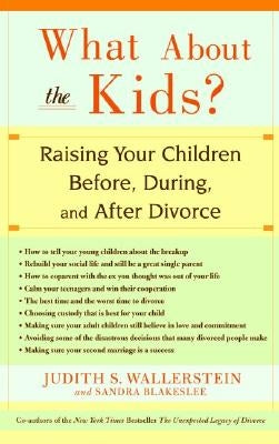 What About the Kids? by Blakeslee, Sandra