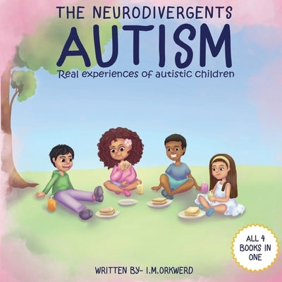 Autism by I. M. Orkwerd