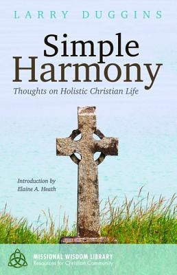 Simple Harmony by Duggins, Larry