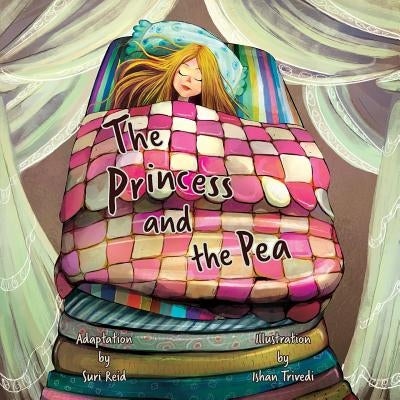 The Princess and the Pea by Reid, Suri