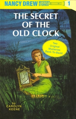 The Secret of the Old Clock/The Hidden Staircase by Keene, Carolyn