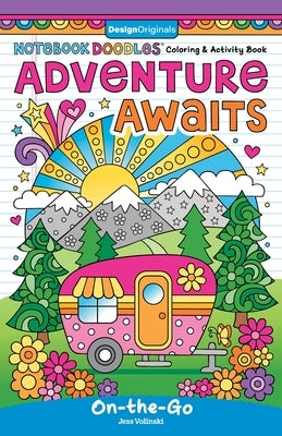 Notebook Doodles Adventure Awaits: Coloring and Activity Book by Volinski, Jess