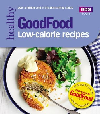 Good Food: Low-Calorie Recipes by Cook, Sarah