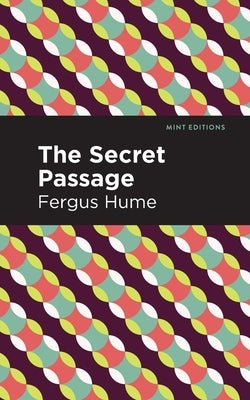 The Secret Passage by Hume, Fergus