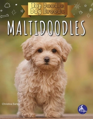 Maltidoodles by Earley, Christina