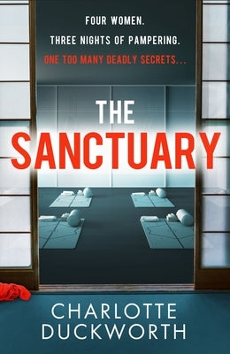 The Sanctuary by Duckworth, Charlotte