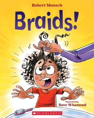 Braids! by Munsch, Robert
