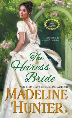 The Heiress Bride by Hunter, Madeline