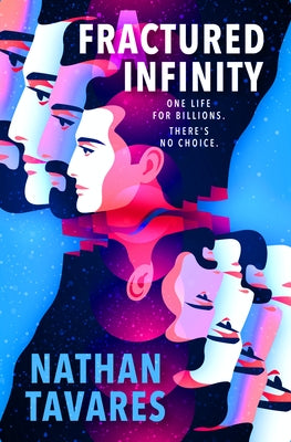 A Fractured Infinity by Tavares, Nathan