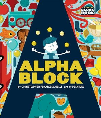 Alphablock by Franceschelli, Christopher