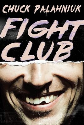 Fight Club by Palahniuk, Chuck