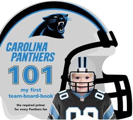 Carolina Panthers 101-Board by Epstein, Brad M.